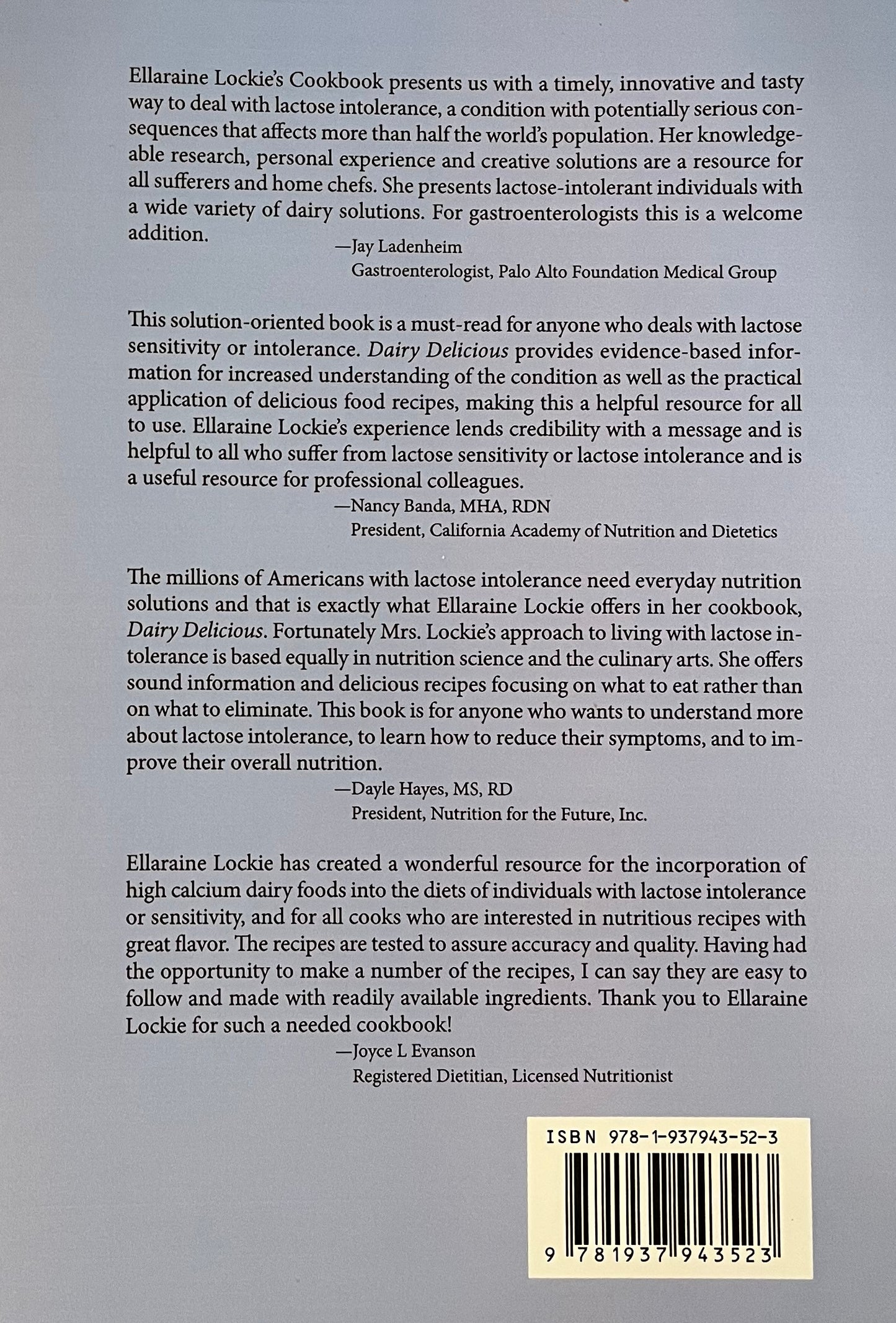 Dairy Delicious: High-Calcium Cookbook and Kitchen Companion for the Lactose Intolerant By Ellaraine Lockie