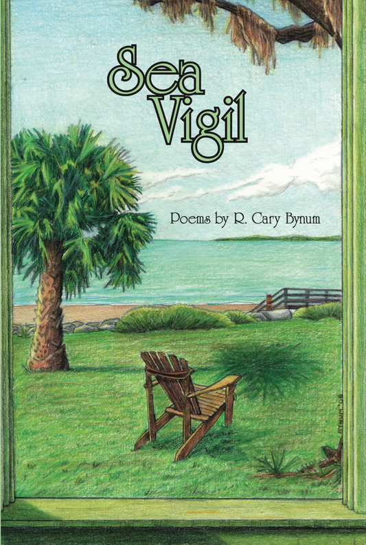 Sea Vigil By R. Cary Bynum
