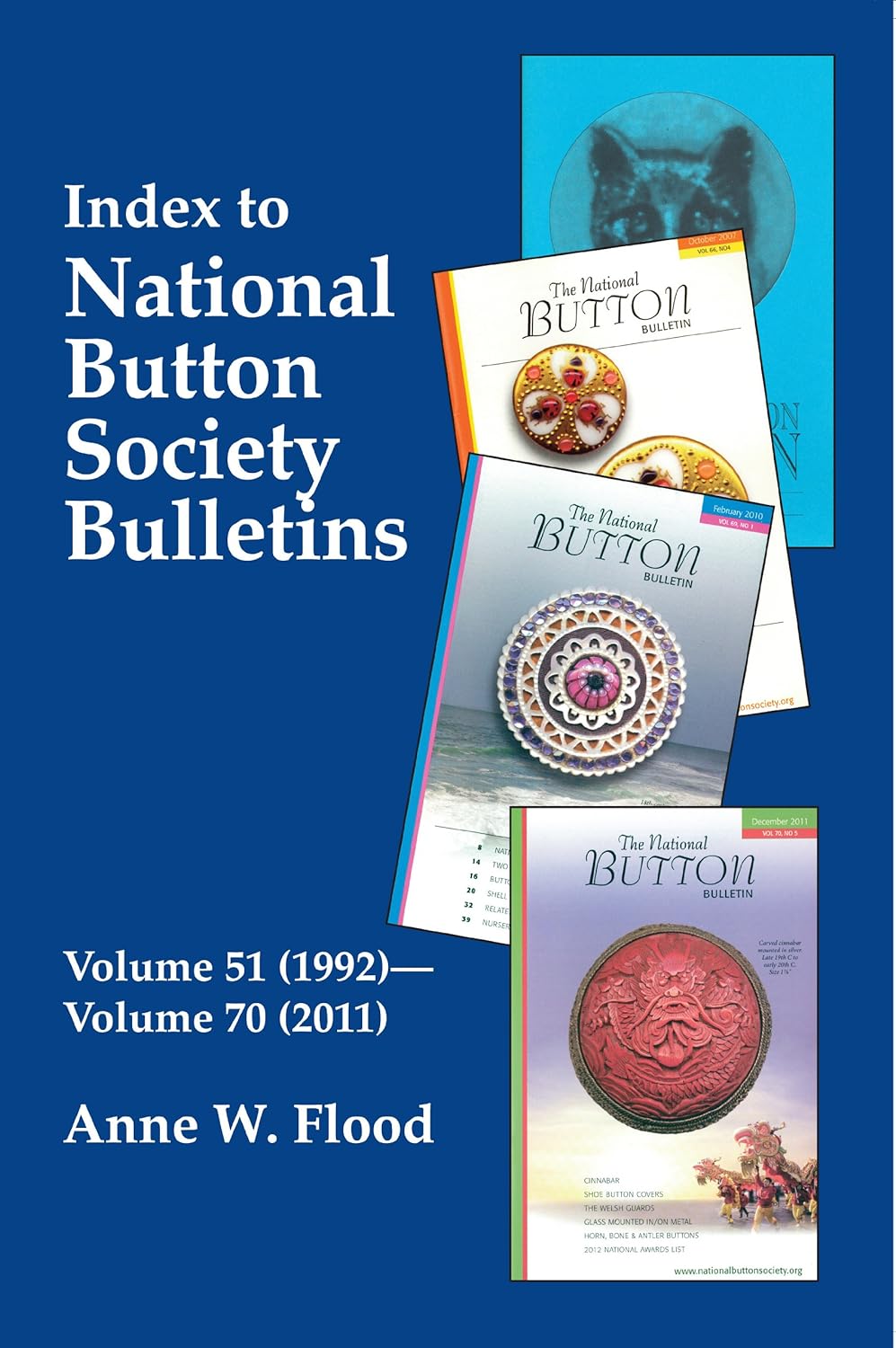 20-Year Index to the National Button Society Bulletin - 1992-2011 By Anne Flood