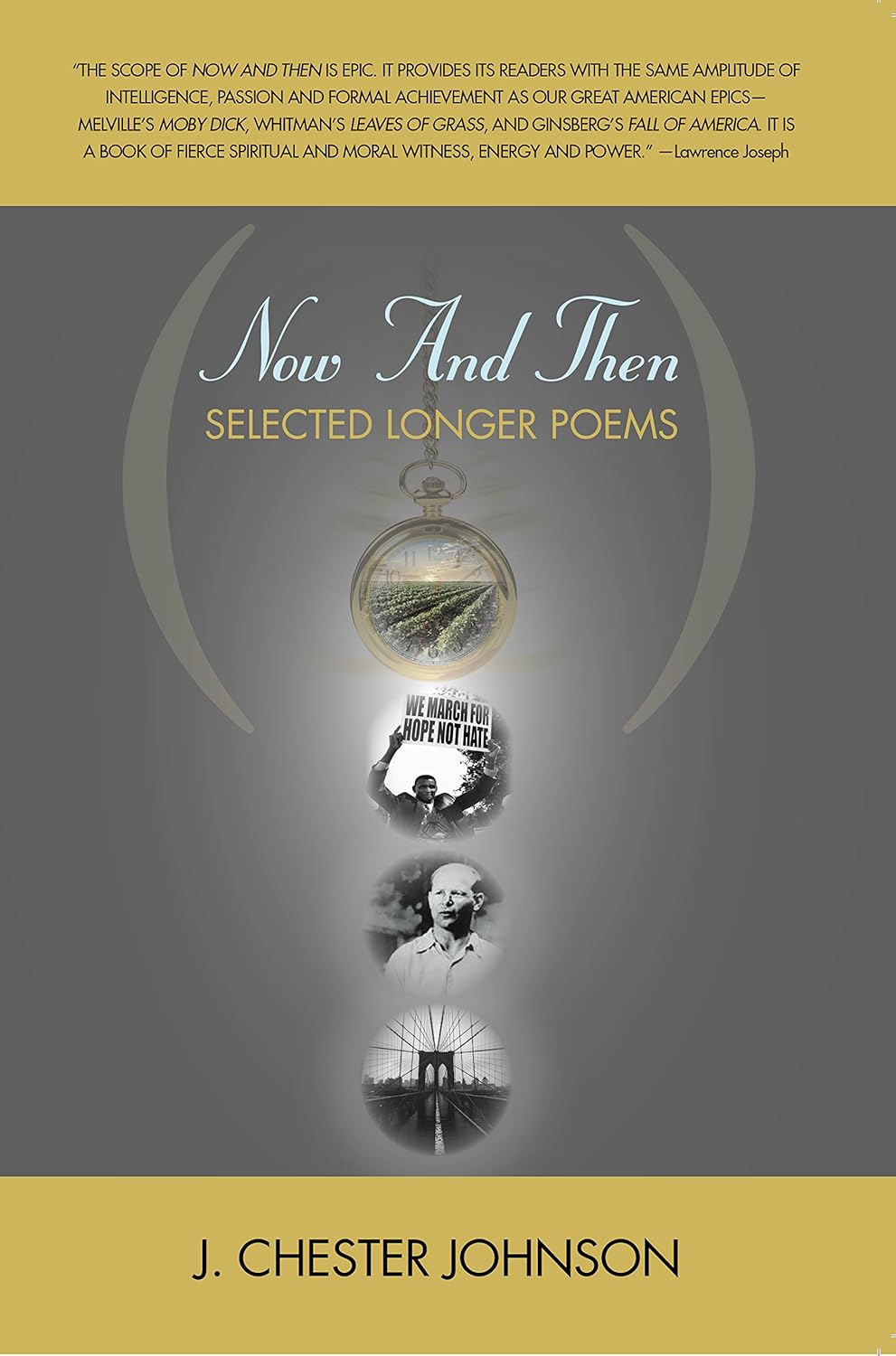 Now and Then: Selected Longer Poems by J. Chester Johnson